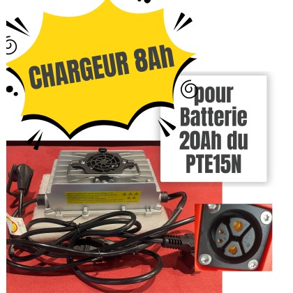 CHARGEUR 8Ah pour Batterie LITHIUM 20AH pour PTE15N